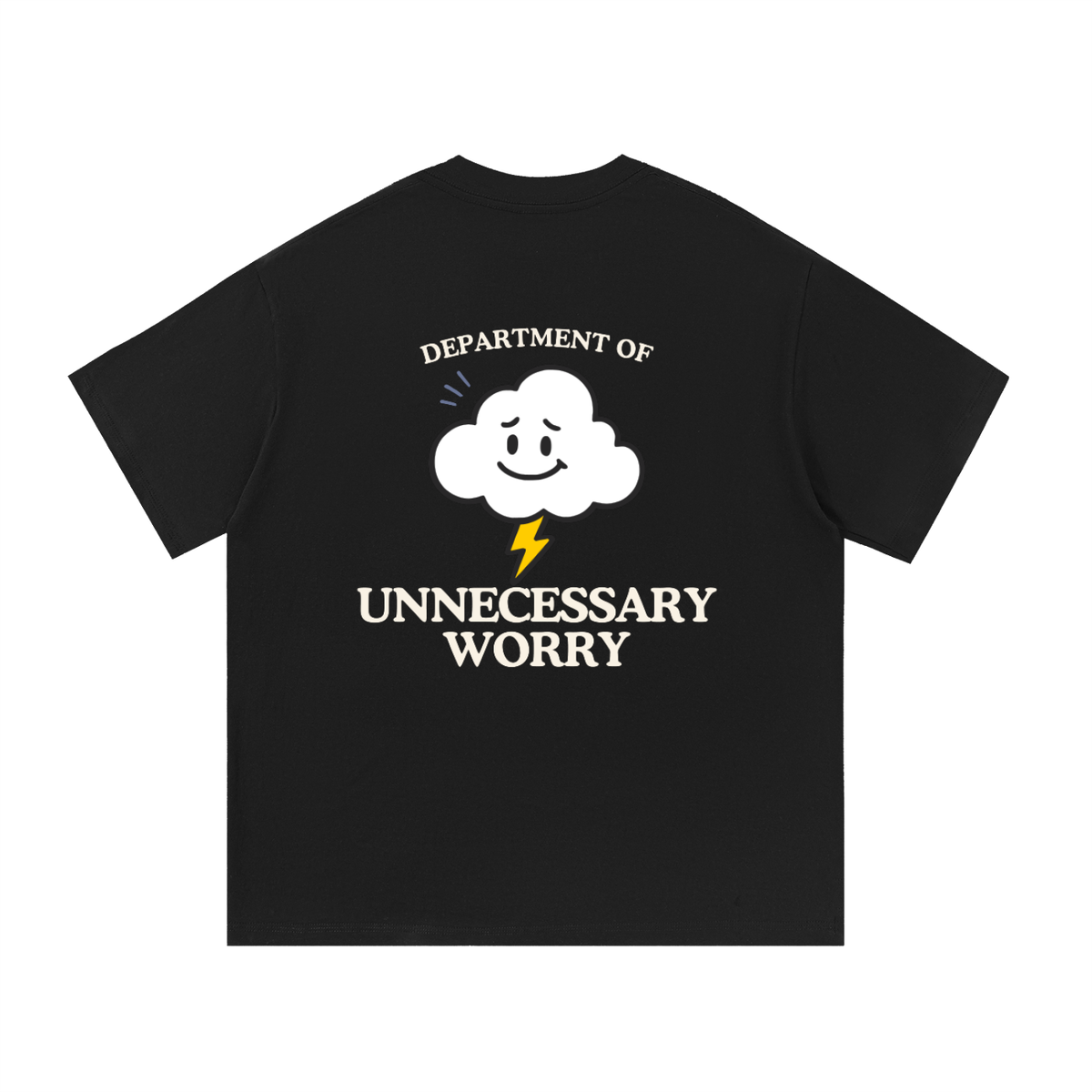 Department of Unnecessary Worry Tee