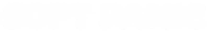 Soft Panic